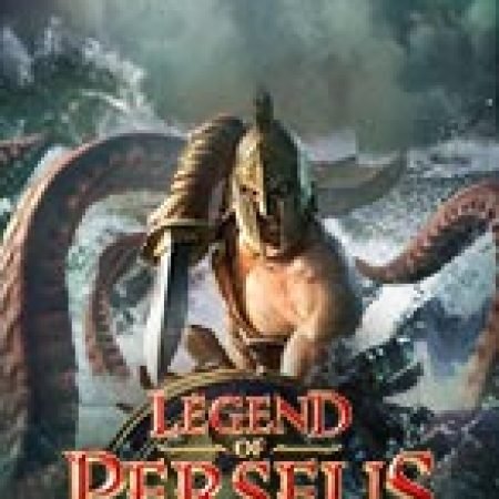 Huyền Thoại Perseus – Legend of Perseus Slot – Trò Chơi Slot Dành Cho Cả Gia Đình