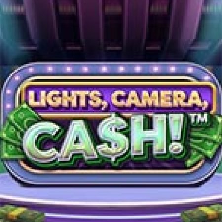 Vòng Quay Ma Thuật Của Sân Khấu Tiền Mặt – Lights, Camera, Cash! Slot: Chơi Thử Miễn Phí Ngay