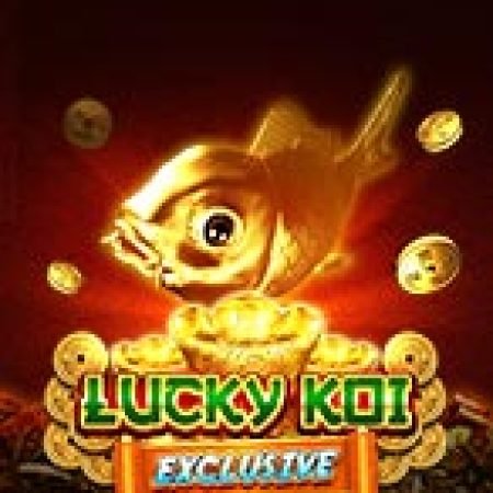 Lucky Koi Exclusive Slot – Trò Chơi Slot Dành Cho Cả Gia Đình