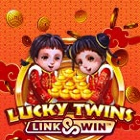 Vòng Quay Ma Thuật Của Lucky Twins Link & Win Slot: Chơi Thử Miễn Phí Ngay