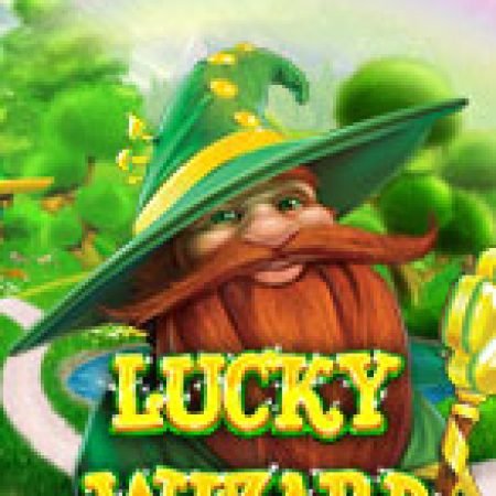 Hướng Dẫn Chơi Pháp Sư May Mắn – Lucky Wizard Slot Cho Người Mới Bắt Đầu