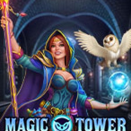 Chơi Magic Tower: Cluster Win Slot Miễn Phí: Tận Hưởng Khoảnh Khắc Vui Nhộn