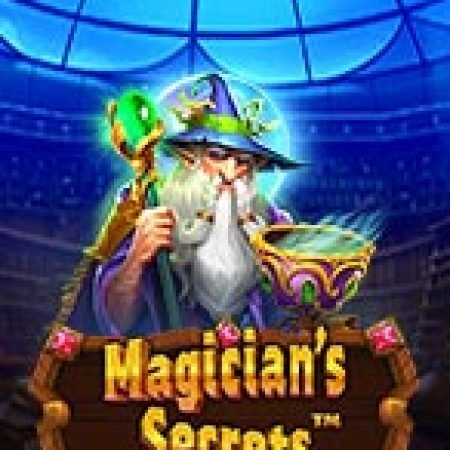 Bí Mật Pháp Sư – Magician’s Secrets Slot – Trò Chơi Slot Dành Cho Cả Gia Đình