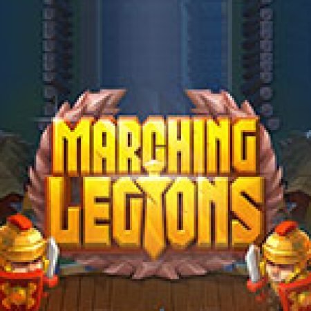 Chơi Marching Legions Slot Miễn Phí: Tận Hưởng Khoảnh Khắc Vui Nhộn