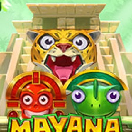 Mayana Slot – Trò Chơi Slot Dành Cho Cả Gia Đình