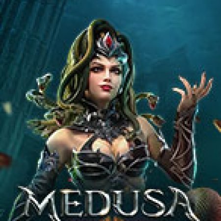 Hướng Dẫn Chơi Nữ Thần Medusa 2 – Medusa II Slot Cho Người Mới Bắt Đầu