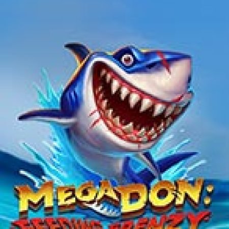 Mega Don: Feeding Frenzy Slot: Vòng Quay May Mắn Mang Lại Vận May Cho Bạn