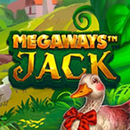 Hướng Dẫn Chơi Megaways Jack Slot Cho Người Mới Bắt Đầu