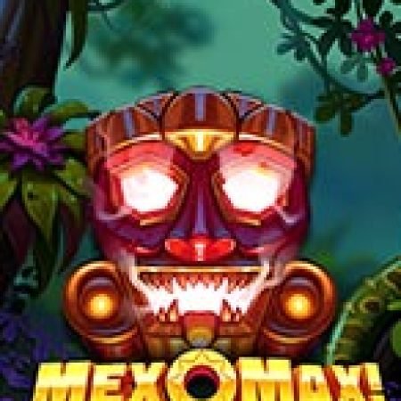 MexoMax! Multimax Slot – Trò Chơi Slot Dành Cho Cả Gia Đình