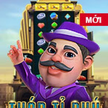 Chơi Tháp Tỉ Phú – Millionaire’s Tower Slot Miễn Phí: Tận Hưởng Khoảnh Khắc Vui Nhộn