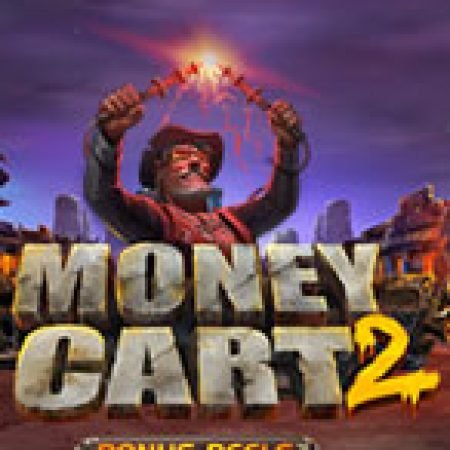 Money Cart 2 Slot: Vòng Quay May Mắn Mang Lại Vận May Cho Bạn