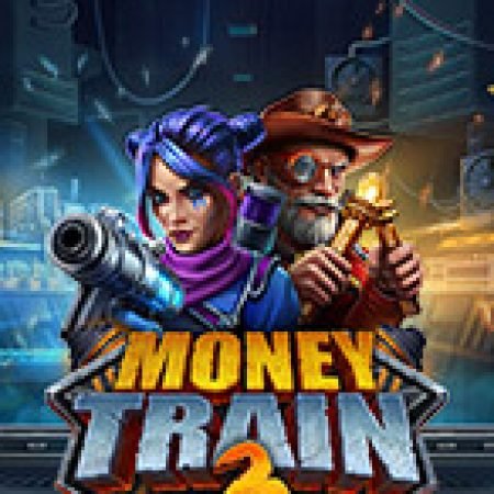 Money Train 3 Slot – Trò Chơi Slot Dành Cho Cả Gia Đình