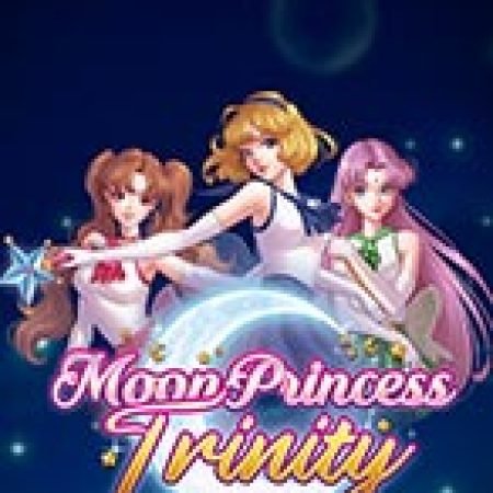 Trải Nghiệm Siêu Hấp Dẫn Cùng Công chúa mặt trăng Trinity – Moon Princess Trinity Slot