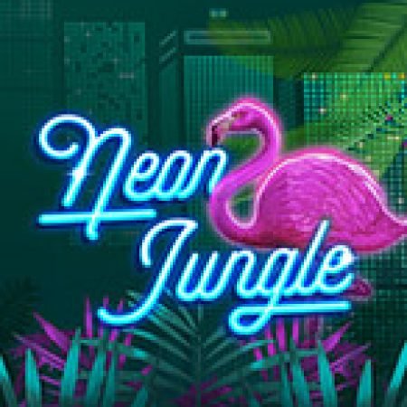 Vòng Quay Ma Thuật Của Neon Jungle Slot: Chơi Thử Miễn Phí Ngay