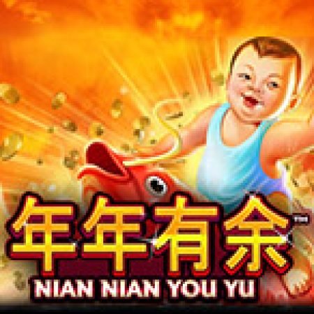 Hướng Dẫn Chơi Nian Nian You Yu Slot Cho Người Mới Bắt Đầu