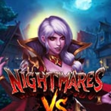 Hướng Dẫn Chơi Nightmares vs Gigablox Slot Cho Người Mới Bắt Đầu