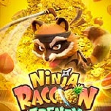 Ninja Gấu Mèo – Ninja Raccoon Frenzy Slot: Vòng Quay May Mắn Mang Lại Vận May Cho Bạn