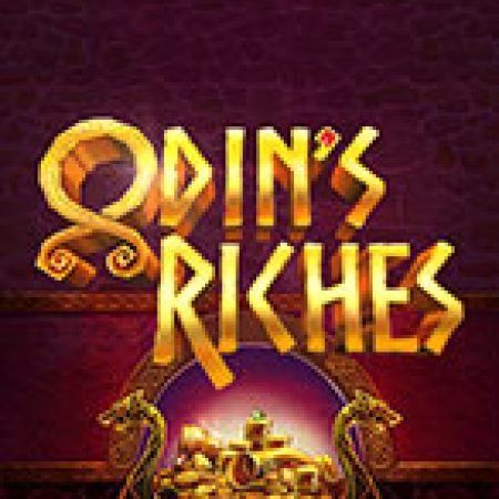 Hướng Dẫn Chơi Cuộc Chiến Của Odin – Odin’s Riches Slot Cho Người Mới Bắt Đầu