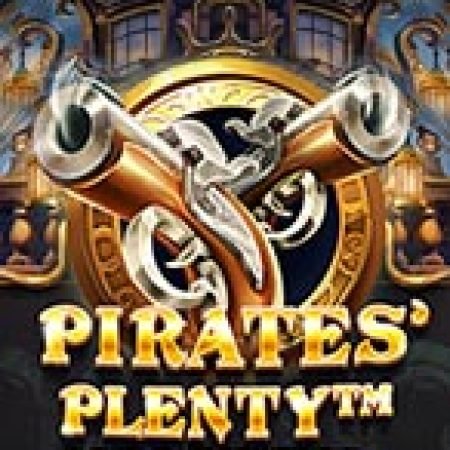 Vòng Quay Ma Thuật Của Hồn Ma Hải Tặc – Megaways – Pirates’ Plenty Megaways Slot: Chơi Thử Miễn Phí Ngay