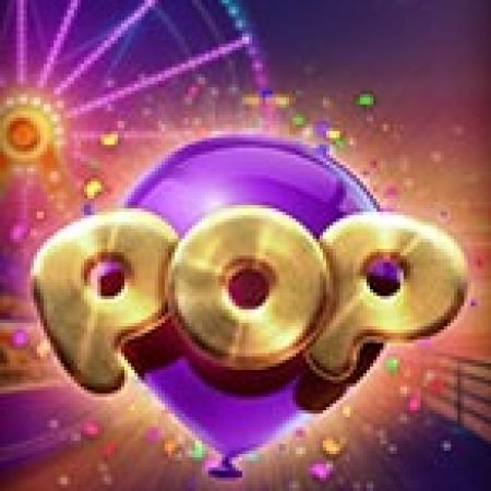 Pop Slot: Vòng Quay May Mắn Mang Lại Vận May Cho Bạn