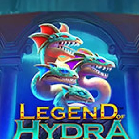 Hướng Dẫn Chơi PowerZones: Legend of Hydra Slot Cho Người Mới Bắt Đầu