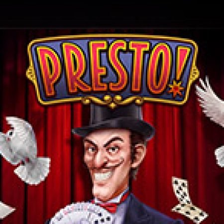 Hướng Dẫn Chơi Presto! Slot Cho Người Mới Bắt Đầu