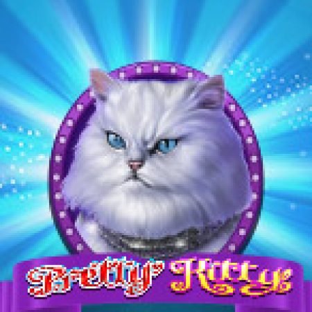 Chơi Pretty Kitty Slot Miễn Phí: Tận Hưởng Khoảnh Khắc Vui Nhộn