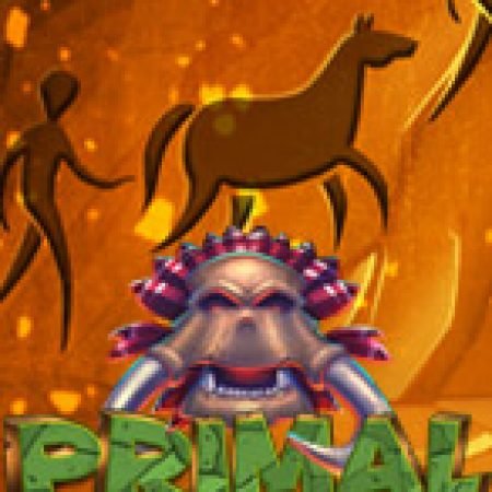 Hướng Dẫn Chơi Primal Megaways Slot Cho Người Mới Bắt Đầu