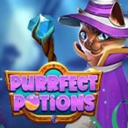 Purrfect Potions Slot: Vòng Quay May Mắn Mang Lại Vận May Cho Bạn