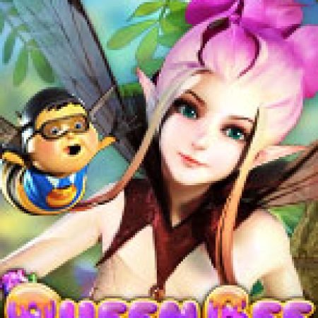 Vòng Quay Ma Thuật Của Queen Bee Slot: Chơi Thử Miễn Phí Ngay