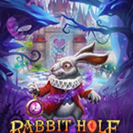 Trải Nghiệm Siêu Hấp Dẫn Cùng Thỏ Ảo Ma Canada – Rabbit Hole Riches Slot