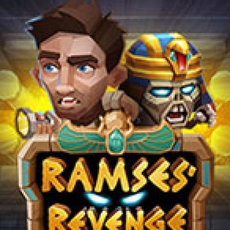 Ramses Revenge Slot: Vòng Quay May Mắn Mang Lại Vận May Cho Bạn