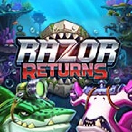 Vòng Quay Ma Thuật Của Razor Returns Slot: Chơi Thử Miễn Phí Ngay