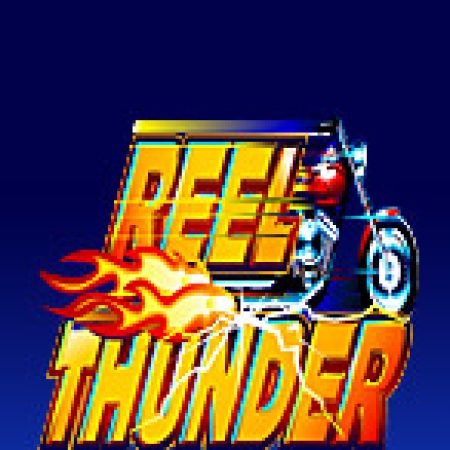 Vòng Quay Ma Thuật Của Quái Xế – Reel Thunder Slot: Chơi Thử Miễn Phí Ngay