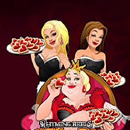 Si Tình: Hearts & Tarts – Rhyming Reels: Hearts & Tarts Slot – Trò Chơi Slot Dành Cho Cả Gia Đình