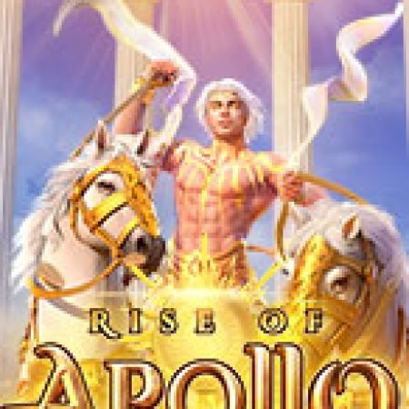 Trải Nghiệm Siêu Hấp Dẫn Cùng Chiến Thần Apollo – Rise of Apollo Slot