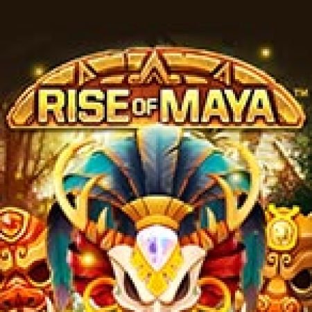 Vòng Quay Ma Thuật Của Đế Chế Maya – Rise of Maya Slot: Chơi Thử Miễn Phí Ngay