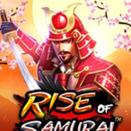 Vòng Quay Ma Thuật Của Samurai Siêu Cấp – Rise of Samurai Slot: Chơi Thử Miễn Phí Ngay