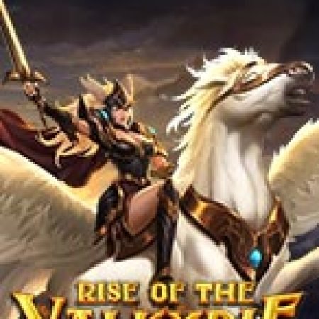 Rise of the Valkyrie Slot – Trò Chơi Slot Dành Cho Cả Gia Đình