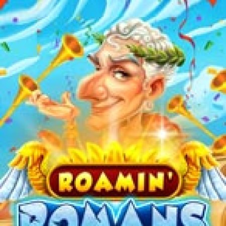 Roamin’ Romans UltraNudge Slot – Trò Chơi Slot Dành Cho Cả Gia Đình