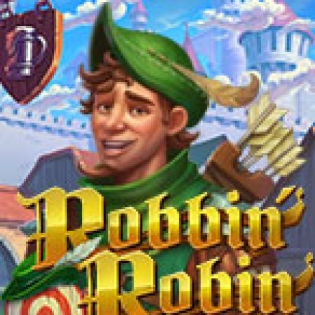 Trải Nghiệm Siêu Hấp Dẫn Cùng Robbin Robin Slot