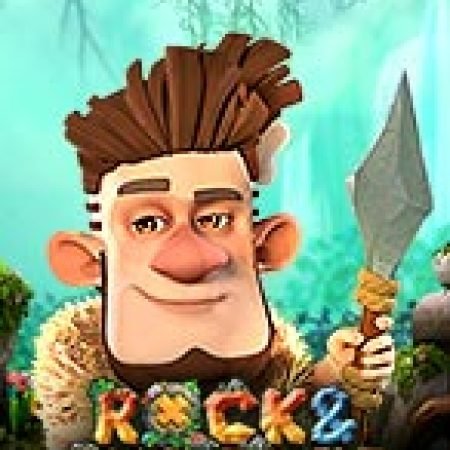 Hướng Dẫn Chơi Rock and Rubbles Slot Cho Người Mới Bắt Đầu