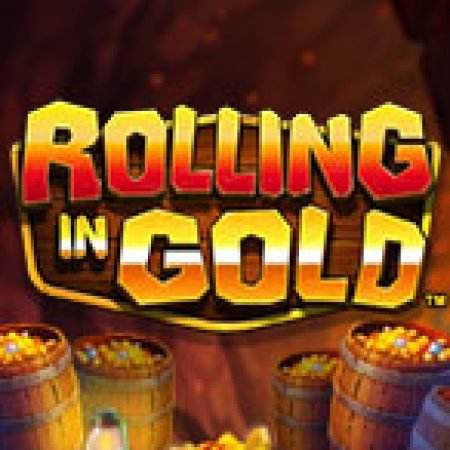 Chơi Rolling in Gold Slot Miễn Phí: Tận Hưởng Khoảnh Khắc Vui Nhộn