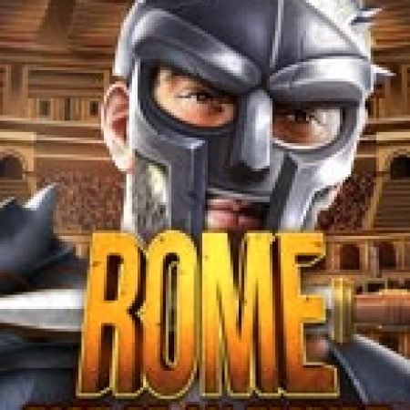 Rome Rise of an Empire Slot: Vòng Quay May Mắn Mang Lại Vận May Cho Bạn