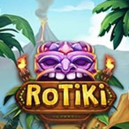 Rotiki Slot – Trò Chơi Slot Dành Cho Cả Gia Đình