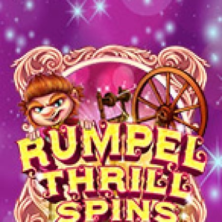 Rumpel Thrill Spins Slot – Trò Chơi Slot Dành Cho Cả Gia Đình