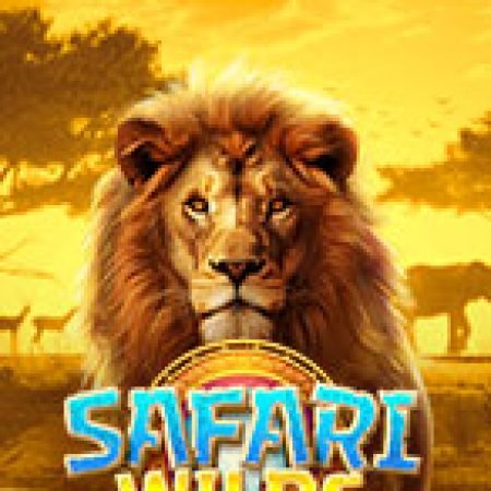 Hướng Dẫn Chơi Mãnh Thú Vương – Safari Wilds Slot Cho Người Mới Bắt Đầu