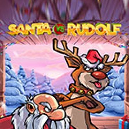 Ông Già Noel và Tuần Lộc – Santa vs Rudolf Slot: Vòng Quay May Mắn Mang Lại Vận May Cho Bạn