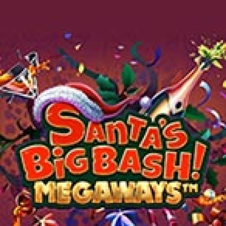 Hướng Dẫn Chơi Santa’s Big Bash Megaways Slot Cho Người Mới Bắt Đầu