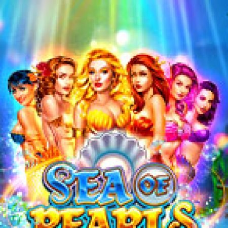 Vòng Quay Ma Thuật Của Sea of Pearls Slot: Chơi Thử Miễn Phí Ngay